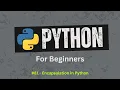 81 Encapsulation in Python OOP Explained Simply Python for Beginners