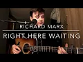 Lagu Richard Marx - Right Here Waiting - Acoustic Cover