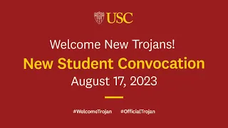 USC New Student Convocation 2023