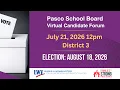 Pasco County School Board Candidate Forum District 3 August 18 2026 Election