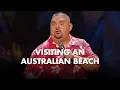 Visiting an Australian Beach Gabriel Iglesias