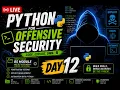 Python for Offensive Security Day 12 Python for cybersecurity