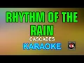 Download Lagu RHYTHM OF THE RAIN [ KARAOKE ] - CASCADES@nuansamusikkaraoke
