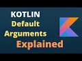 KOTLIN Default Arguments Named Arguments Explained for Beginners