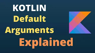 KOTLIN Default Arguments Named Arguments Explained for Beginners