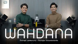 wahdana by muhajir lamkaruna muhajar octaviananda