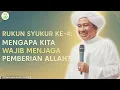Rukun Syukur Ke-4: Wajib Menjaga Nikmat Agar Tidak Hilang | Abah Guru Zuhdi
