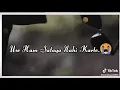 Download Lagu Hm Kisi ke kabil Nhi... breakup status whatsap.