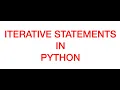 Iterative Statements in Python - While Loop