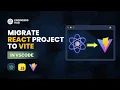 Migrate Create React App to Vite - Step by Step Guide