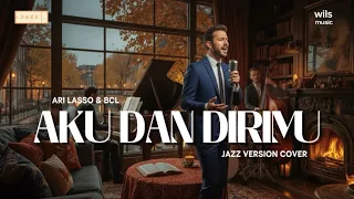 me and you ari lasso u0026 bcl love in a jazz touch