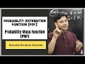 Probability Distribution Function PDF Probability Mass Function PMF
