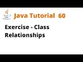 Java Tutorial 60 - Exercise