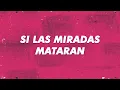 La Arrolladora Banda El Limón De René Camacho - Si Las Miradas Mataran (LETRA)