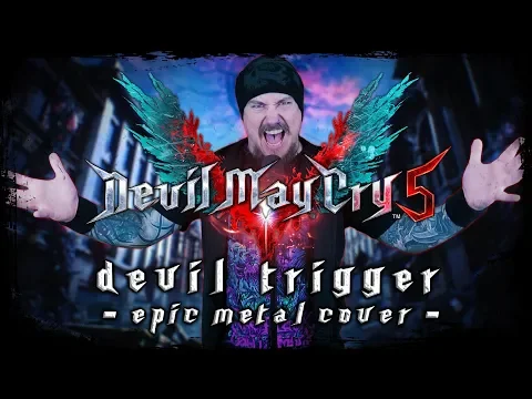 Download MP3 Devil May Cry 5 - Devil Trigger (Epic Metal Cover by Skar Productions)