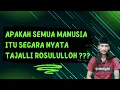 Download Lagu SECARA KENYATAAN SEMUA MANUSIA MAZHAR ROSULULLOH ❓❓❓