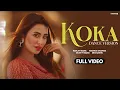 Lagu KOKA (Dance Version) : Ranjit Bawa | Mahira Sharma | Bunty Bains | Desi Crew | Latest Punjabi Song