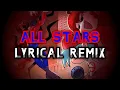 Download Lagu ALL STARS - Lyrical Remix [CREDITS IN DESC]