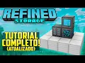 TUTORIAL COMPLETO DO REFINED STORAGE DA 1 20