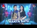 Download Lagu Selvi Ayunda Feat. Andi KDI - Hanya Satu (Official Music Video) | New RGS