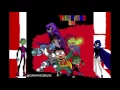 Download Lagu GraphicMuzik - Teen Titans Gm