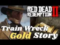 Train Wreck Gold Location - Story Tutorial