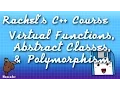 Rachel s C Course - Virtual Functions Abstract Classes Polymorphism