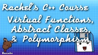 Rachel s C Course - Virtual Functions Abstract Classes Polymorphism