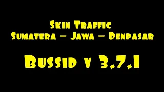 skin traffic sumatera jawa denpasar bussid v3 7 1 kodenamebussidterbaru traffic