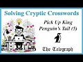 Let s solve a Cryptic Crossword together - with the help of a penguin