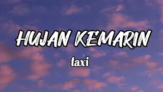hujan kemarin taxi band lirik lagu lagu pop indonesia terbaru 2023