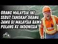Lagu Kenapa Orang Malaysia Ini Marah Kepada Orang Jawa Di Malaysia Sampai Ingin Menangkapnya ?