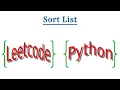 Leetcode Question 148 Sort List in Python