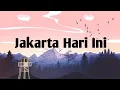 Download Lagu Jakarta Hari Ini - For Revenge(lirik)