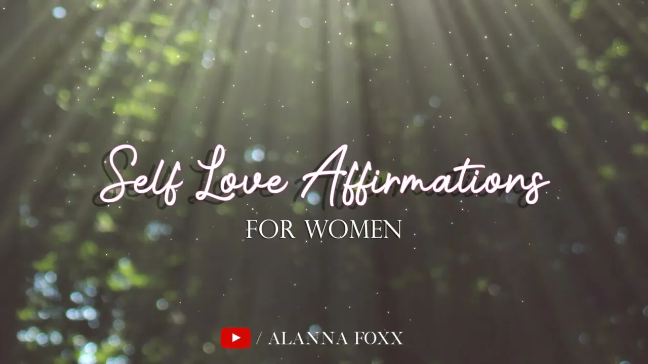 Self Love Affirmations