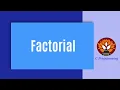 Loops 10 - Factorial of a Number