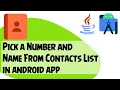 Pick a Number and Name From Contacts List in android app Android Studio Java Bangla