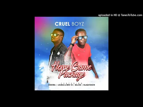 Download MP3 Cruel Boyz feat Blaqvision- BlackJuice