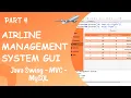 GUI for Airline Management System using Java Part 4