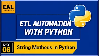String Methods in Python ETL Automation Testing BIG Data Automation Testing