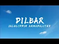 Download Lagu Jaloliddin Ahmadaliyev - Dilbar ( Lyrics )