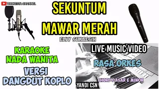 Download SEKUNTUM MAWAR MERAH KARAOKE KOPLO ELVY SUKAESIH MP3