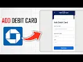 How To Add Debit Card To Chase App Full Guide