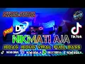 Lagu NIKMATI AJA !! JEDAG JEDUG VIRAL 🔥 FULL BASS REMIX 🎵 TERBARU 2025