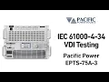 IEC 61000-4-34 VDI Testing using the Pacific Power EPTS-75A-3