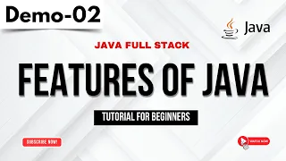 Java FullStack Demo 02 Features Of Java Java FullStack Tutorial for Beginners