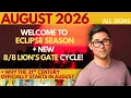 August 2026 Eclipses Lions Gate and The 21st Century Now Begins All Signs