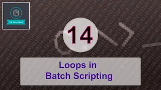 14 Loops in Batch Scripting English