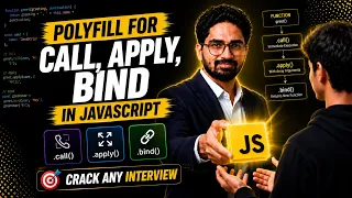 Polyfill for Call Apply Bind In JavaScript Crack Any Interview JavaScript At Home