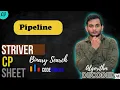 PipeLine Striver CP Sheet Binary Search Codeforces Competitive Programming